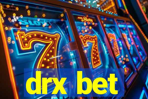 drx bet